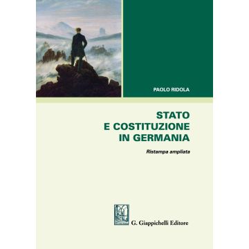 Stato e costituzione in Germania. Ediz. ampliata