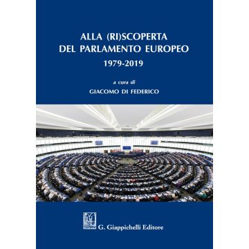 Alla (ri)scoperta del Parlamento europeo 1979-2019