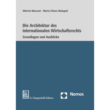 Die architektur des internationalen Wirtschaftsrechts