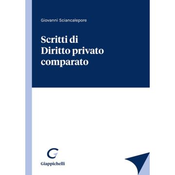 Scritti di diritto privato comparato