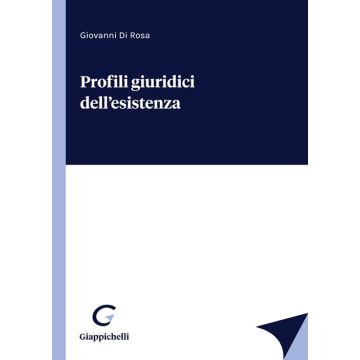 Profili giuridici dell'esistenza