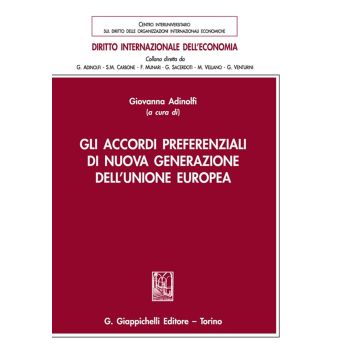 Gli accordi preferenziali di nuova generazione dell'Unione Europea