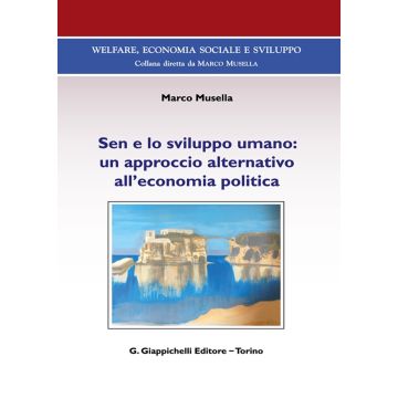 Sen e lo sviluppo umano: un approccio alternativo all'economia politica