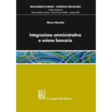 Integrazione amministrativa e unione bancaria