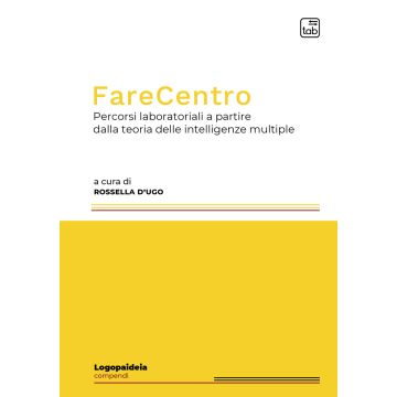 FareCentro. Percorsi laboratoriali a partire dalla teoria delle intelligenze multiple
