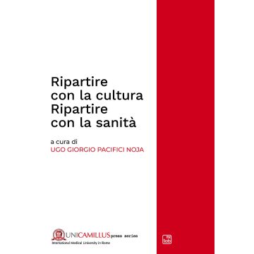 Ripartire con la cultura. Ripartire con la sanità. Rapporto CIRS 2021