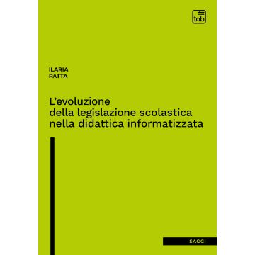L'evoluzione della legislazione scolastica nella didattica informatizzata