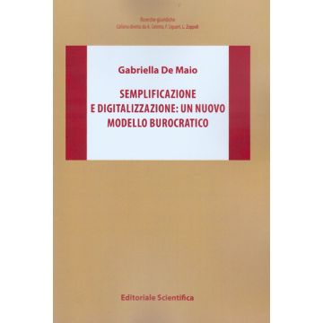 Semplificazione e digitalizzazione: un nuovo modello burocratico