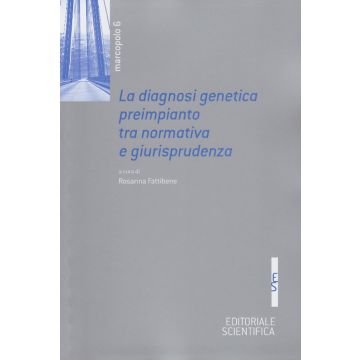 La diagnosi genetica preimpianto tra normativa e giurisprudenza