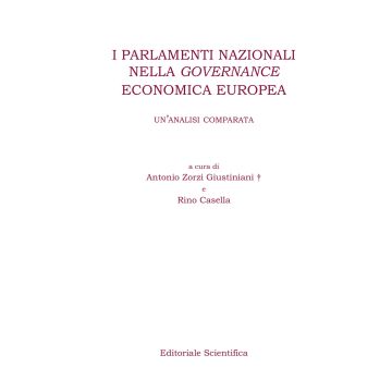 I parlamenti nazionali nella governance economica europea. Un'analisi comparata