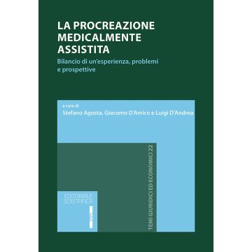 La procreazione medicalmente assistita. Bilancio di un'esperienza, problemi e prospettive