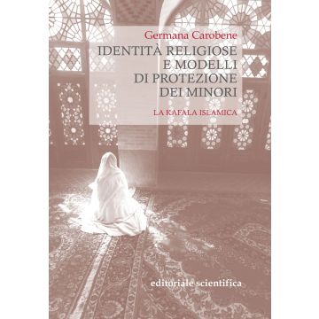 Identità religiose e modelli di protezione dei minori. La kafala islamica