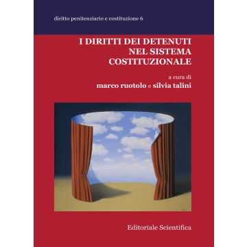 I diritti dei detenuti nel sistema costituzionale