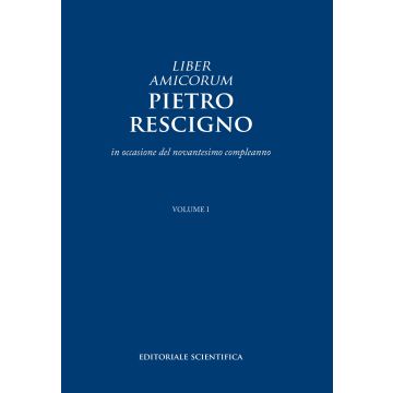 Liber amicorum. Pietro Rescigno. In occasione del novantesimo compleanno