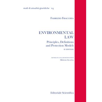 Environmental law. Principles, denifitions and protection models