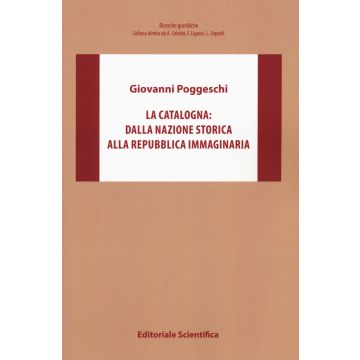La Catalogna: dalla nazione storica alla repubblica immaginaria
