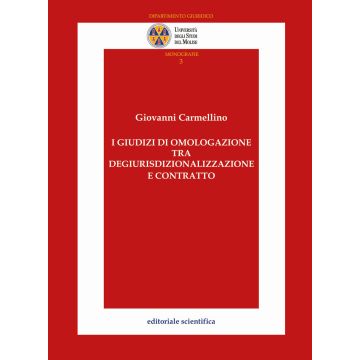 I giudizi di omologazione tra degiurisdizionalizzazione e contratto