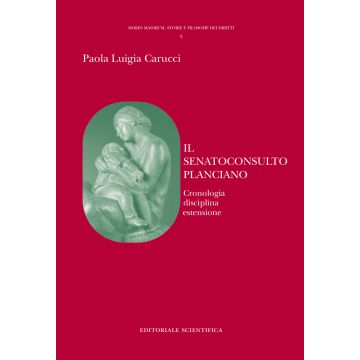 Il senatoconsulto planciano. Cronologia disciplina estensione