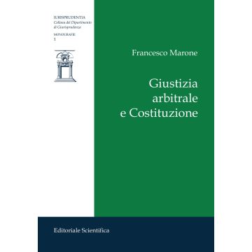 Giustizia arbitrale e Costituzione