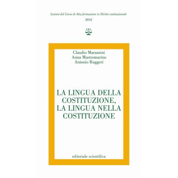 La lingua della Costituzione, la lingua nella Costituzione
