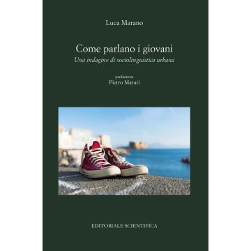 Come parlano i giovani. Una indagine di sociolinguistica urbana