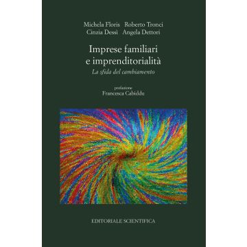 Imprese familiari e imprenditorialità. La sfida del cambiamento