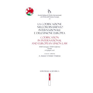 La codificazione nell'ordinamento internazionale e dell'Unione europea