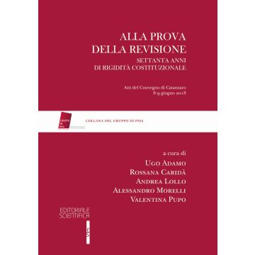 Alla prova della revisione. Settanta anni di rigidità costituzionale