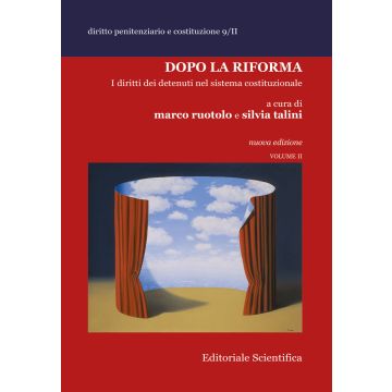 Dopo la riforma. I diritti dei detenuti nel sistema costituzionale. Vol. 2