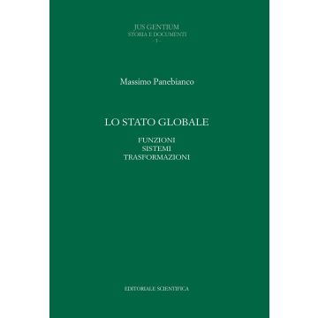 Lo stato globale. Funzioni sistemi trasformazioni