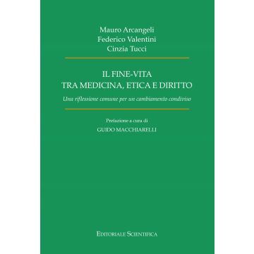 Il fine-vita tra medicina, etica e diritto. Una riflessione comune per un cambiamento condiviso