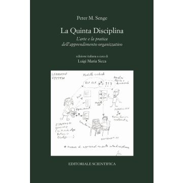 La quinta disciplina. L'arte e la pratica dell'apprendimento organizzativo