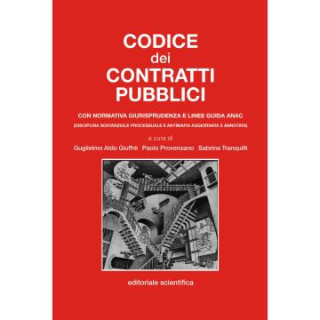Codice dei contratti pubblici. Con normativa, giurisprudenza e linee guida ANAC