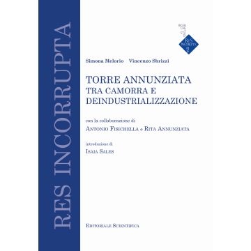 Torre Annunziata tra camorra e deindustrializzazione