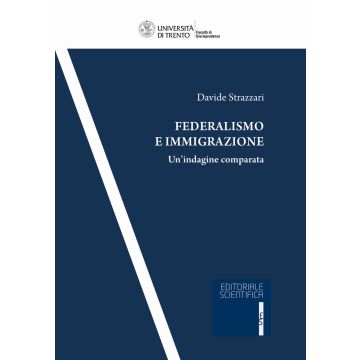 Federalismo e immigrazione. Un'indagine comparata