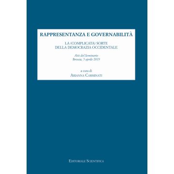 Rappresentanza e governabilità. La (complicata) sorte della democrazia occidentale