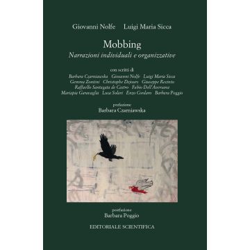 Mobbing. Narrazioni individuali e organizzative