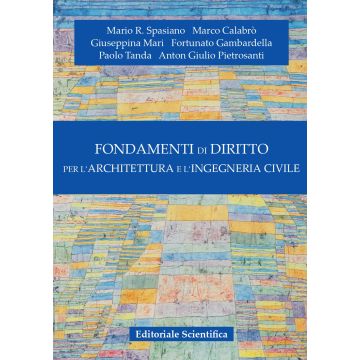 Fondamenti di diritto per l'architettura e l'ingegneria civile
