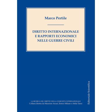 Diritto internazionale e rapporti economici nelle guerre civili