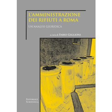L'amministrazione dei rifiuti a Roma. Un'analisi giuridica