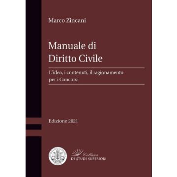 Marco Zincani Manuale di diritto civile per i concorsi 2021 formazione giuridica