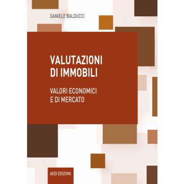Valutazioni di immobili. Valori economici e di mercato