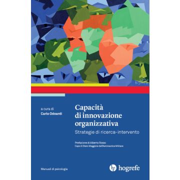 Capacità di innovazione organizzativa. Strategie di ricerca-intervento