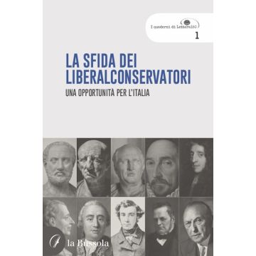 La sfida dei liberalconservatori. Una opportunità per l'Italia
