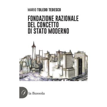 Fondazione razionale del concetto di stato moderno