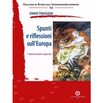 Spunti e riflessioni sull'Europa 3/ed. Nuova ediz. Ampliata e agg.ta