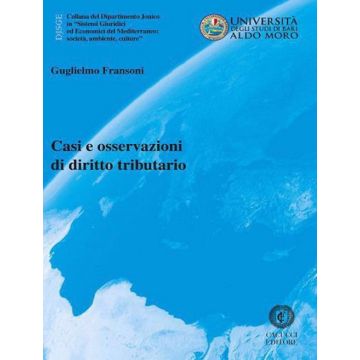 Casi e osservazioni di diritto tributario. Nuova ediz.