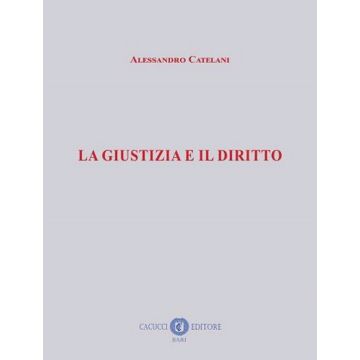 La giustizia e il diritto