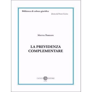 La previdenza complementare. Nuova ediz.