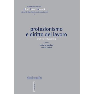 Protezionismo e diritto del lavoro